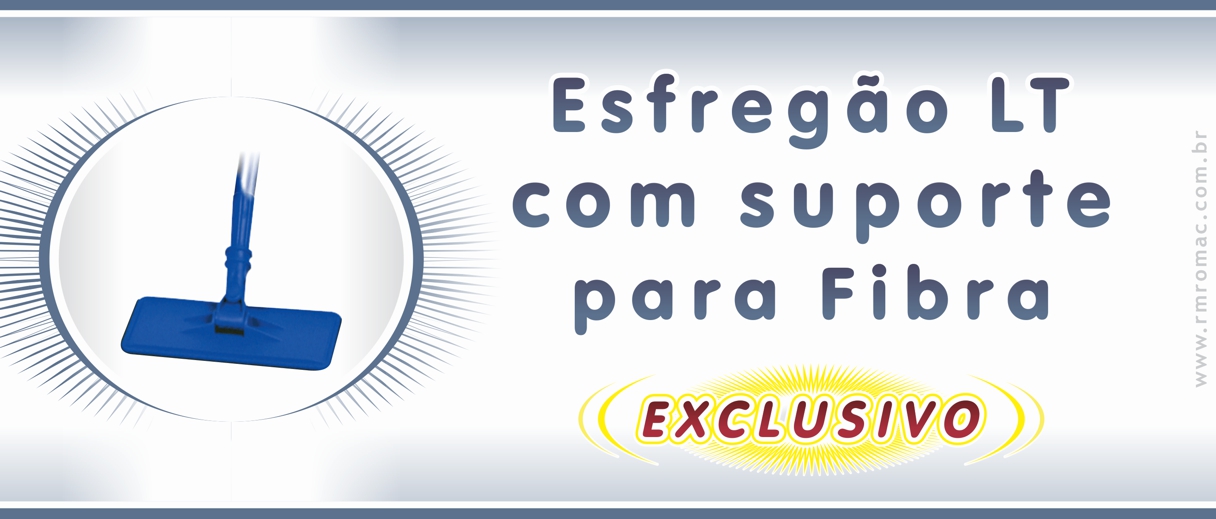 Esfregão LT com Suporte para Fibra Esfregão LT com Suporte para Fibra