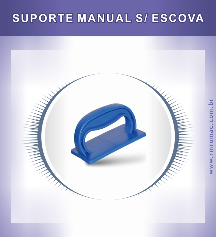 Suporte manual sem Escova